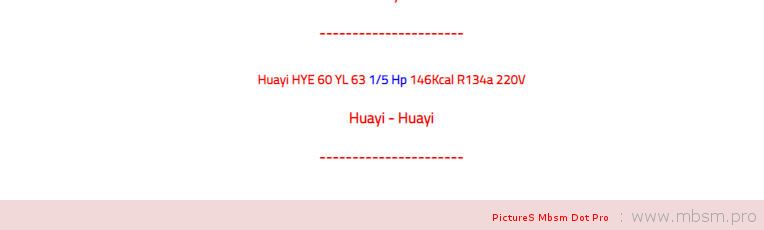 huayi-compressor--hye55yl63-16-hp--129kcal-r134a-220v-lbp-mbsm-dot-pro